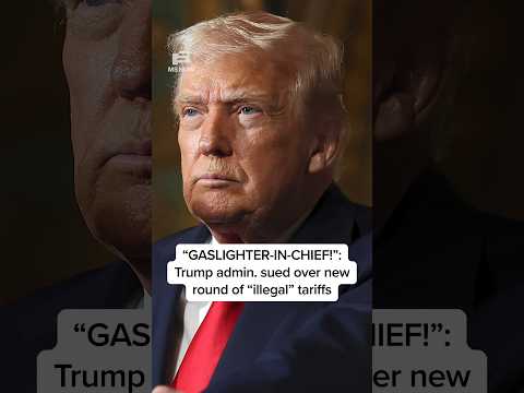 ‘GASLIGHTER-IN-CHIEF!’: Trump admin. sued over new round of ‘illegal’ tariffs