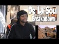 FIRST TIME HEARING De La Soul Breakadawn REACTION