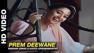 Prem Deewane - Title Track  Manhar Udhas & Kav