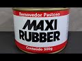 Removedor Pastoso - 500g  Maxi Rubber - MAXI RUBBER