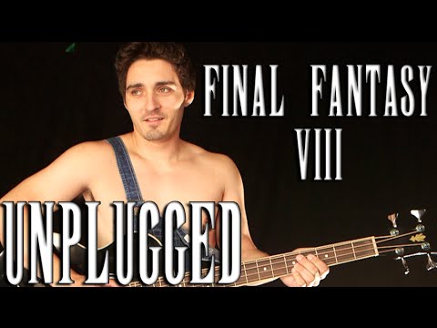 FINAL FANTASY VIII UNPLUGGED - Shuffle or Boogie (Acoustic Cover)
