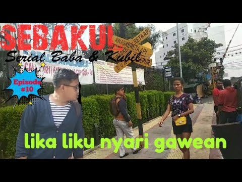 film-komedi-nyari-gawean-serial-sebakul-eps10