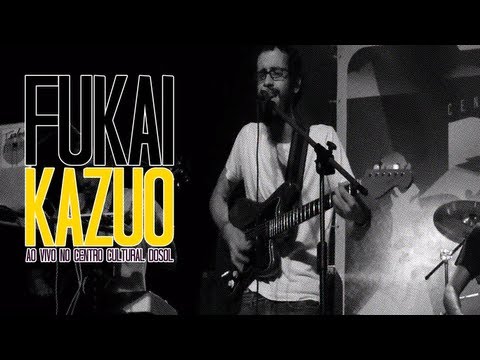 Fukai - Kazuo @Centro Cultural DoSol