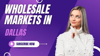 Wholesale Markets in Dallas