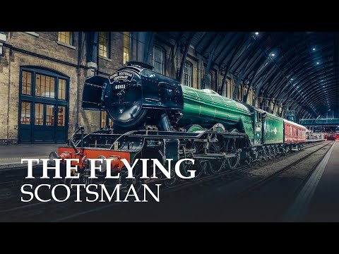 The Flying Scotsman: A Rail Romance | Free Documentary