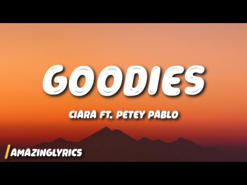 Ciara - Goodies ft. Petey Pablo
