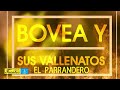 El Parrandero - Bovea y sus Vallenatos (Audio) | Discos Fuentes