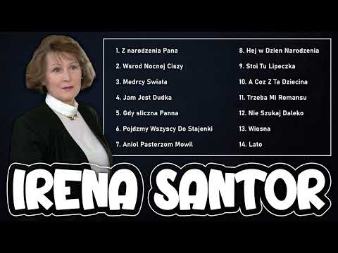 IRENA SANTOR–NAJWIĘKSZE PRZEBOJE🎶Piosenki Cz Kontredanse I Konsonanse-Koledy I Pastoralki(Tom.3)