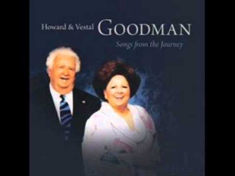 Howard and Vestal Goodman- Will The Circle Be Unbroken