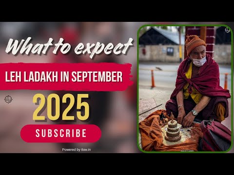 Leh Ladakh, 25. September | Wetter, Straßenzustand und Sehenswürdigkeiten