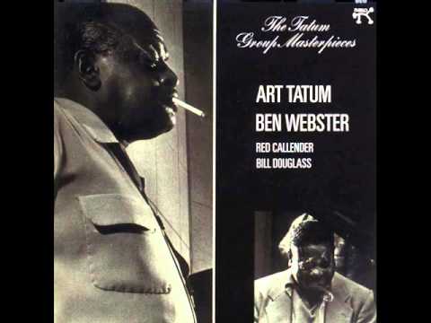 Art Tatum & Ben Webster Quartet - All the Things You Are