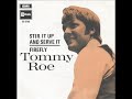 Stir it up and serve it / Tommy Roe.