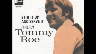 Stir it up and serve it / Tommy Roe.