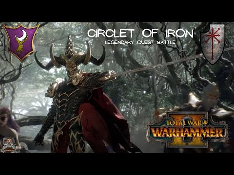 Total War Warhammer 2 - Malekith - Circlet of Iron - Legendary Quest Battle