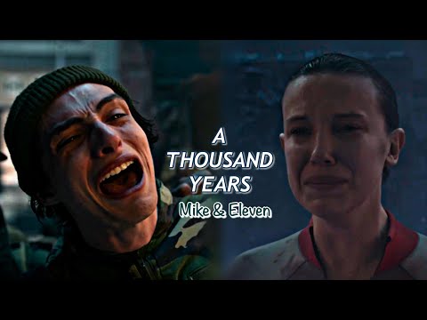 Mike & Eleven - A Thousand Years | Stranger Things