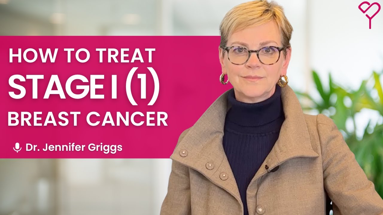 How to Treat Stage 1 (I) Breast Cancer: Everything You Need to Know