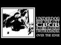 Underdog - Over The Edge (CBGB 2006)