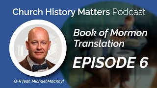 Church History Matters Episode 11