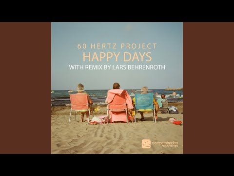 Happy Days (Lars Behrenroth Remix)