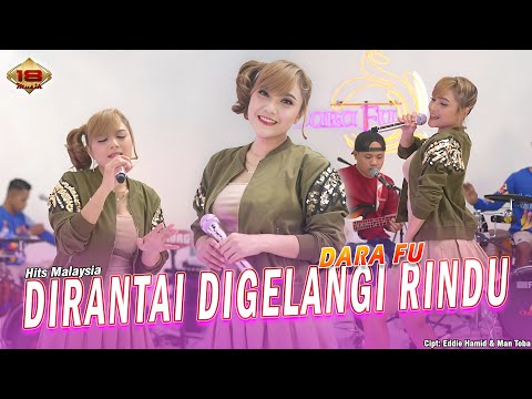 DIRANTAI DIGELANGI RINDU - Exists by Dara Fu | Hits Malaysia Dangdut Koplo (Official Music Video)