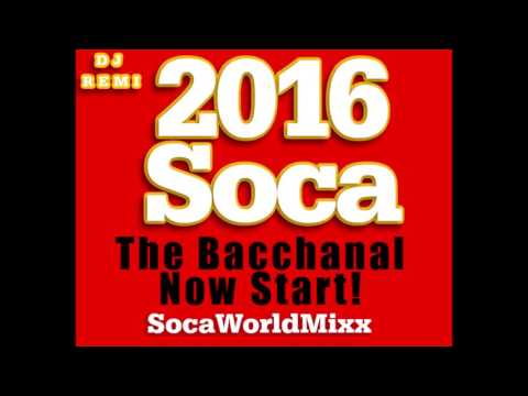 2016 Soca - De Bacchanal Now Start