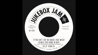 Jukebox Jam 33 -  Billy Hamlin -  If You Ain't Got No Bread