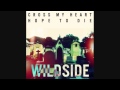 Cross My Heart Hope To Die - Wildside 