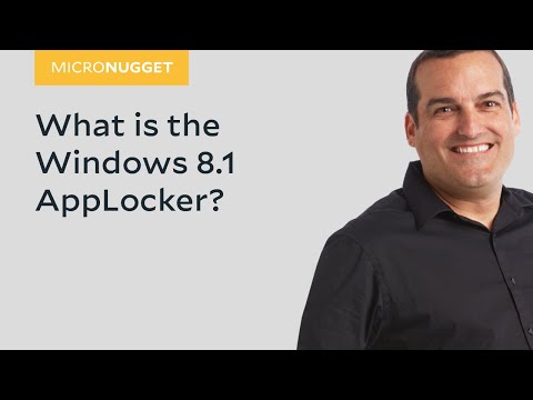 MicroNugget What is Windows 8 1 AppLocker