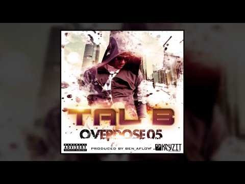 Tal B -  Overdose 05 (Audio)