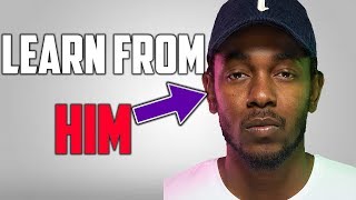 What You Can Learn From Kendrick Lamar