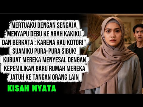 Mertuaku Sengaja Menyapu Debu ke Arahku dan Berkata : karena kau Kotor! Suamiku Pura-pura Sibuk!