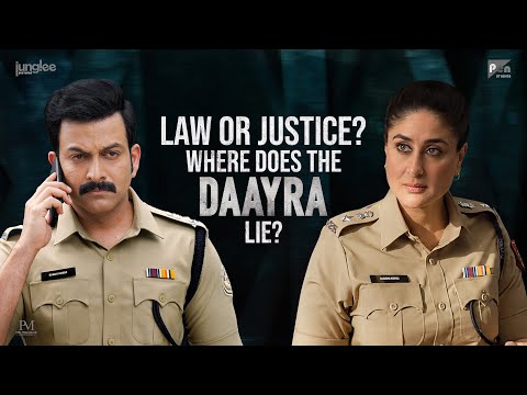 Law or Justice | Kareena K K & Prithviraj S | Meghna G | 18th Sep — Daayra