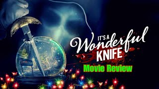 It's a Wonderful Knife - Movie Review