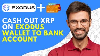 How to Cash Out Xrp on Exodus Wallet to Bank Account - Easy