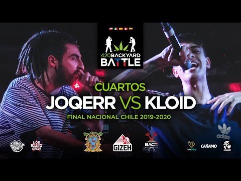 JOQERR vs KLOID. 4os. FINAL NACIONAL CHILE 2020. 420 Backyard Battle