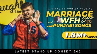 Marriage Gyaan, Work from Home and Punjabi Songs | Stand Up Comedy By Rajat Chauhan (31st Video)