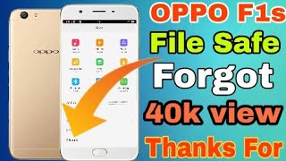 Oppo F1 s file safe forget Kaise Mare (Part 1)