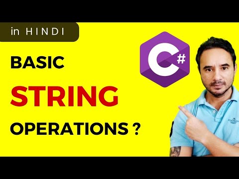 What are the basic string operations in C#?