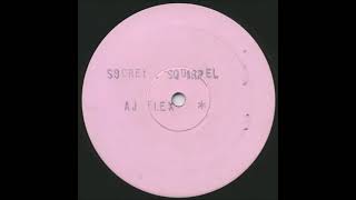 Secret Squirrel & A.J. Flex - E-Drop
