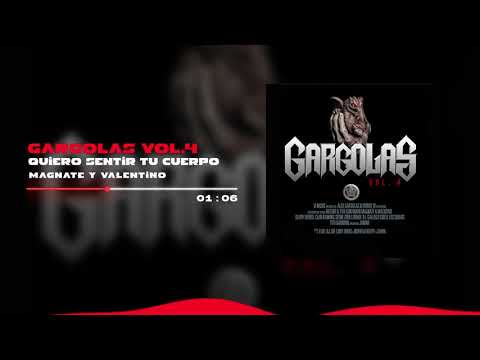 Magnate & Valentino - Quiero Sentir Tu Cuerpo | Gargolas 4 IV (2003)