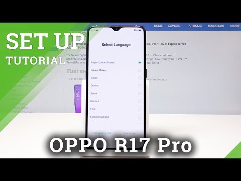 How to Set Up OPPO R17 Pro – Configuration Process