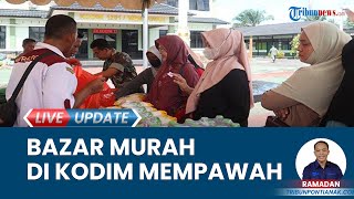 Warga Antusias Serbu Bazar Murah Ramadhan di Kodim 1201/Mempawah, Siapkan 1500 Paket Sembako