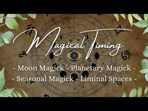 OCCULT 101: How To Time Your Spells & Rituals, Moon Magick, Planetary Magick, Liminal Spaces, & MORE