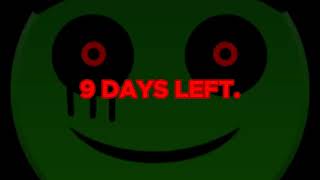 9 DAYS LEFT.
