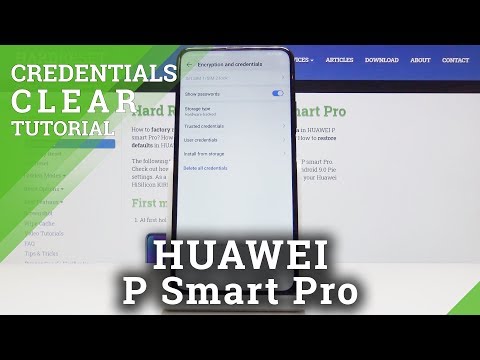 How to Clear Credentials in Huawei P Smart Pro – Delete All Licenses