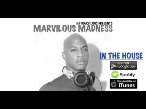 In The House - Dj Marvilous