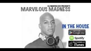 In The House - Dj Marvilous