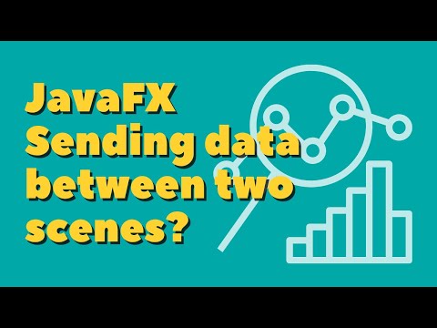 The concept of sending data between scenes in JavaFX