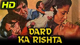 Dard Ka Rishta (HD) (1982) - Full Hindi Movie  Sun