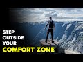Step Outside Your comfort Zone | Best Motivational Video of 2020